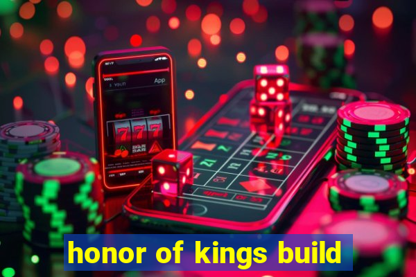 honor of kings build